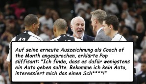 Auf seine erneute Auszeichnung als Coach of the Month angesprochen, erklärte Pop süffisant: "Ich finde, dass es dafür wenigstens ein Auto geben sollte. Bekomme ich kein Auto, interessiert mich das einen Sch****!"