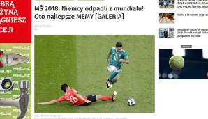 POLEN - Super Express: "Große Niederlage der Deutschen in Russland! Es beginnt der Herbst des deutschen Fußballs. Die Deutschen spielten langsam und so, als hätten sie eine Garantie, dass der Ball ins koreanische Tor fallen würde."